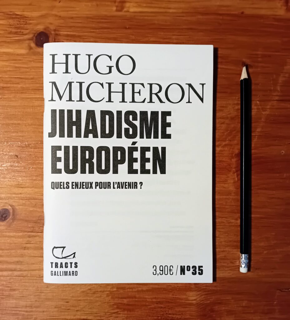 Jihadisme européen - Quels enjeux pour l'avenir ? de Hugo Micheron